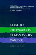 Guide to International Human Rights Practice