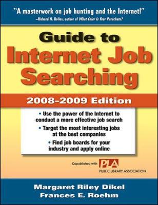 Guide to Internet Job Searching - Dikel, Margaret Riley, I, and Roehm, Frances E, I