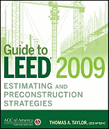 Guide to Leed 2009 Estimating and Preconstruction Strategies