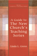 Guide to New Church's Teaching Series