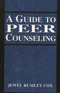 Guide to Peer Counseling