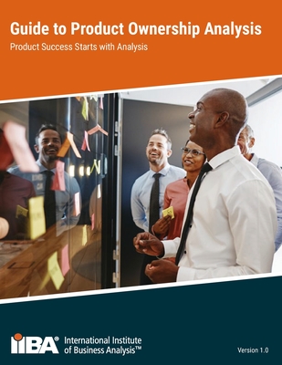 Guide to Product Ownership Analysis - Iiba