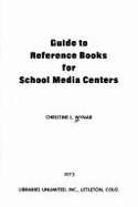 Guide to Reference Books for School Media Centers