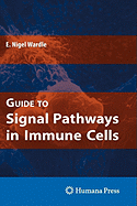 Guide to Signal Pathways in Immune Cells