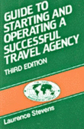 Guide to Starting & Operating a Travel Agency - Stevens