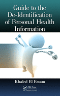 Guide to the de-Identification of Personal Health Information