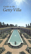 Guide to the Getty Villa