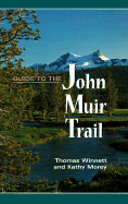 Guide to the John Muir Trail