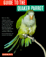 Guide to the Quaker Parrot