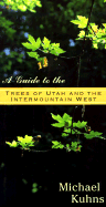 Guide to the Trees of Utah