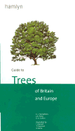 Guide to Trees of Britain and Europe