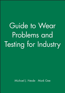 Guide to wear problems and testing for industry
