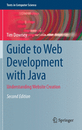 Guide to Web Development with Java: Understanding Website Creation