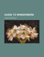 Guide to Windermere