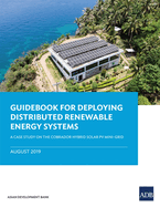 Guidebook for Deploying Distributed Renewable Energy Systems: A Case Study on the Cobrador Hybrid Solar PV Mini-Grid