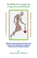 Guidebook to Longevity & Age Reversal Methods