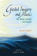 Guided Imagery and Music: The Bonny Method and Beyond