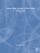 Guided Math Lessons in Third Grade: Getting Started