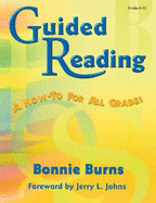 Guided Reading: A How-To for All Grades
