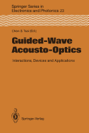 Guided-Wave Acousto-Optics: Interactions, Devices, and Applications