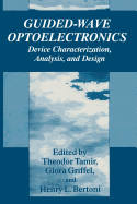Guided-Wave Optoelectronics: Device Characterization, Analysis, and Design