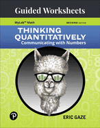 Guided Worksheets for Thinking Quantitatively: Communicating with Numbers