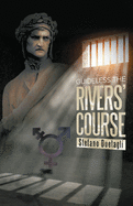 Guideless the Rivers' Course