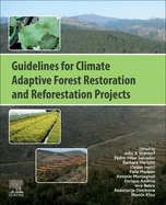 Guidelines for Climate Adaptive Forest Restoration and Reforestation Projects