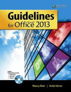 Guidelines for Microsoft� Office 2013: Text with Student Resources and Skills Videos Disc