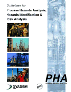 Guidelines for Process Hazards Analysis (Pha, Hazop), Hazards Identification, and Risk Analysis
