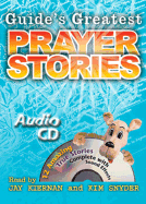 Guide's Greatest Prayer Stories