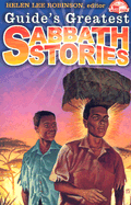 Guide's Greatest Sabbath Stories