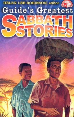Guide's Greatest Sabbath Stories - Robinson, Helen Lee (Editor)