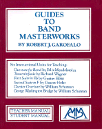 Guides to Band Masterworks (Vol. I)