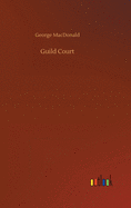 Guild Court