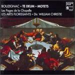 Guillaume Bouzignac: Motets; Te Deum