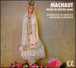 Guillaume de Machaut: Messe de Nostre Dame