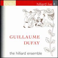 Guillaume Dufay - The Hilliard Ensemble