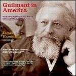 Guilmant in America - James Hammann (organ)