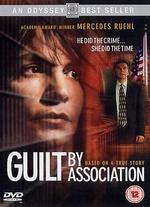 Guilt by Association