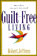 Guilt-Free Living