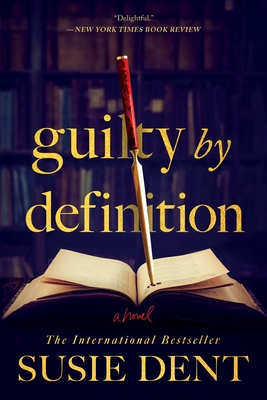 Guilty by Definition - Dent, Susie