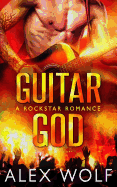 Guitar God: A Rockstar Romance