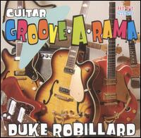 Guitar Groove-A-Rama - Duke Robillard