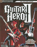 Guitar Hero II Official Strategy Guide - BradyGames (Creator)
