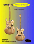 Guitar: Probable Chords: A Chord Key Encyclopedia