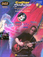 Guitar Soloing: The Contemporary Guide to Improvisation