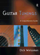 Guitar Tunings: A Comprehensive Guide