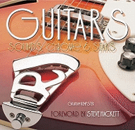 Guitars: Sound, Chrome & Stars