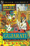 Gujarati: A Complete Course for Beginners - Dwyer, Rachel